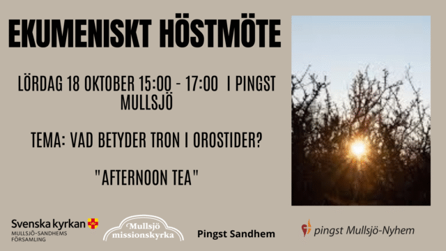 Ekumeniskt höstmöte i Pingstkyrkan 18/10 kl.15.00 – 17.00