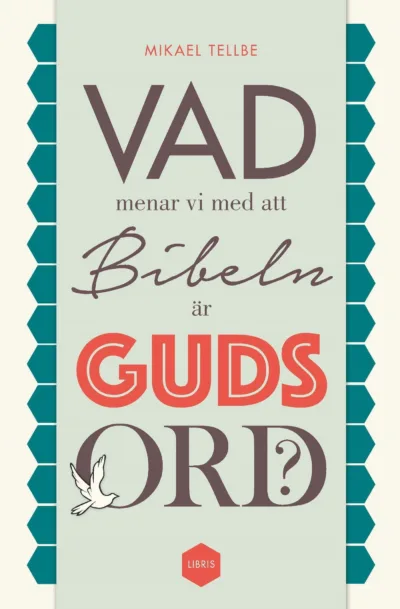 Bild på boken "Vad menar vi med att Bibeln är Guds ord?" 
